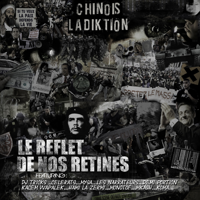 Chinoisladiktion - Le Reflet De Nos Retines (2011)