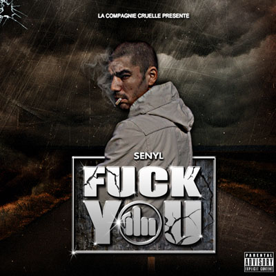 Senyl - Fuck You (2011)