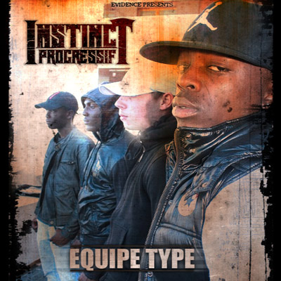 Instinct Progressif - Equipe Type (Mixtape) (2011)