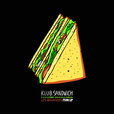 Klub Sandwich - Les Valcheuzes (2011) 