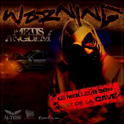 Metis Angdem - Warning Tape Le Meilleur Son Vient De La Cave (2011) 