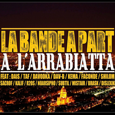La Bande A Part (A L'arrabiata) (2011)