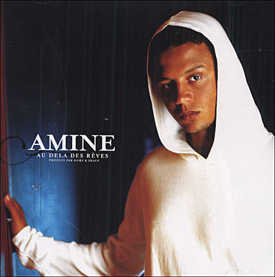 Amine - Au Dela Des Reves (2005)