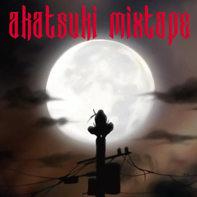 Akatsuki - L'akatsuki Mixtape Vol. 1 (2011)