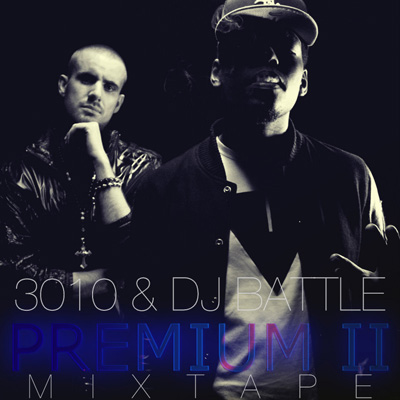 3010 & DJ Battle - Premium Mixtape Vol. 2 (2011)
