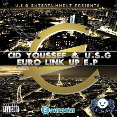 Cid Youssef & U.S.G. - Euro Link Up (EP) (2011)