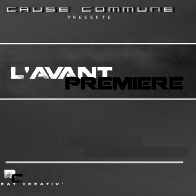 Cause Commune - L'avant Premiere (2011)
