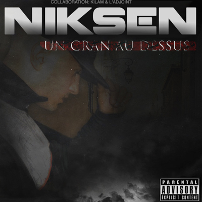 Niksen - Un Cran Au Dessus (2011)