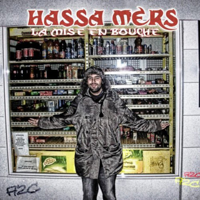 Hassa Mers - La Mise En Bouche (2011) 