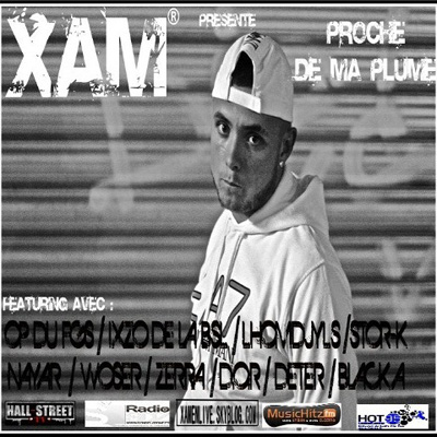 XAM - Proche De Ma Plume (2011)