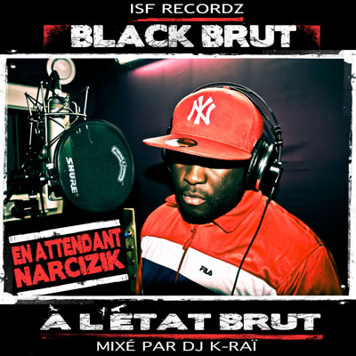 Black Brut - A L'etat Brut (2011)