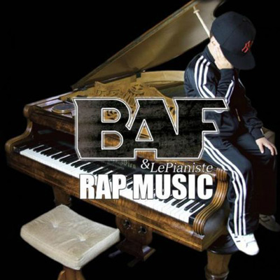BAF & Lepianiste - Rap Music (2011) 
