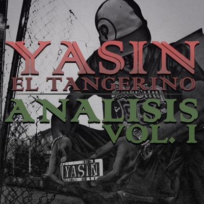 Yasin El Tangerino - Analisis Vol. 1 (2011)