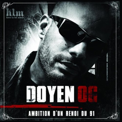 Doyen OG - Ambition D'un Renoi Du 91 (2011) 