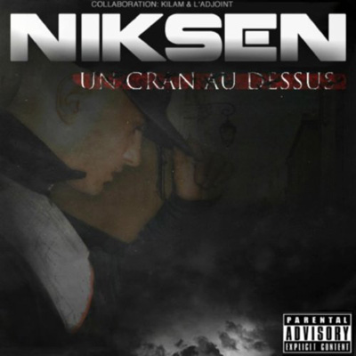Niksen - Un Cran Au Dessus (EP) (2011)