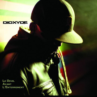 Dioxyde - Le Deuil Avant L'enterrement (2011)