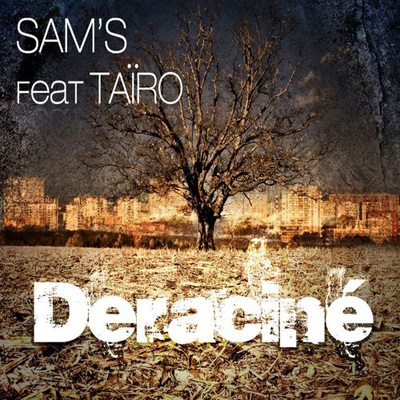 Sam's - Deracine (2011)