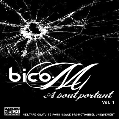 Bico.M - A Bout Portant Vol. 1 (2011) 