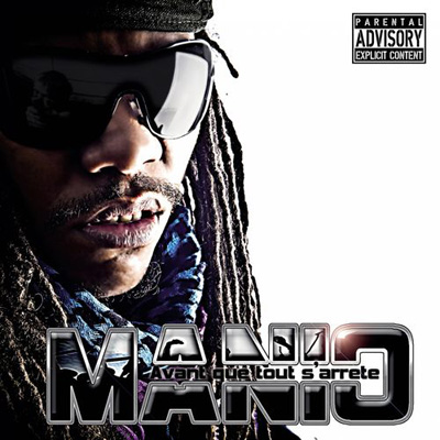 Manio - Avant Que Tout S'arrete (2011) 