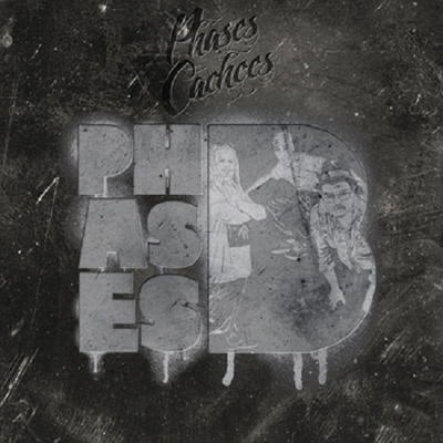 Phases Cachees - Phases B (2011)