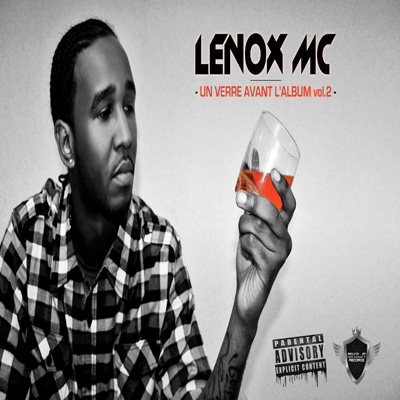 Lenox MC - Un Verre Avant L'album Vol. 2 (2011)