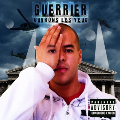 Guerrier - Ouvrons Les Yeux (2011) 