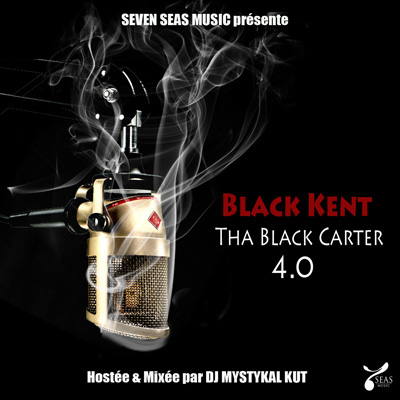 Black Kent - Tha Black Carter 4.0 (2011)