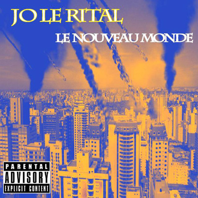 Jo Le Rital - Le Nouveau Monde (2011)