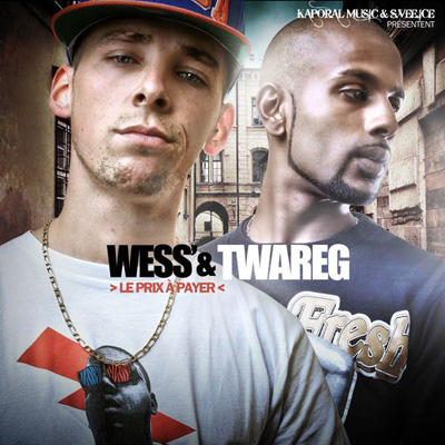 Wess' & Twareg - Le Prix A Payer (2011)