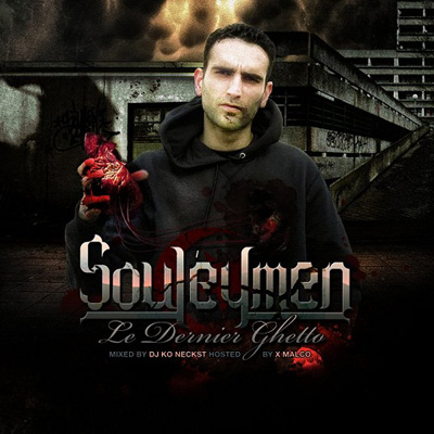 Souleymen - Le Dernier Ghetto (2011)