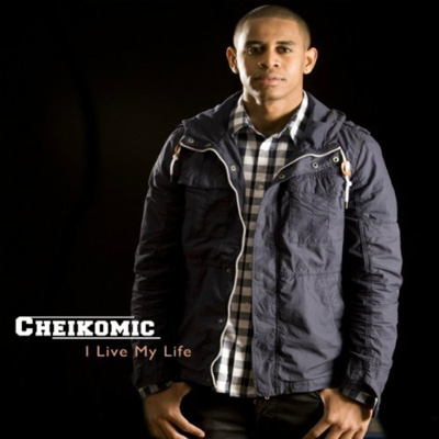 Cheikomic - I Live In My Life (2012)
