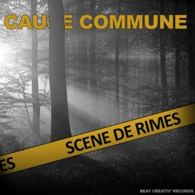 Cause Commune - Scene De Rimes (2012)