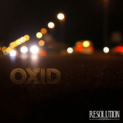 Oxid - Resolution (2012)