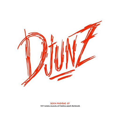 Djunz - Sofa Musique (2012)