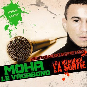 Moha Le Vagabon - En Attendant La Sortie (2011)