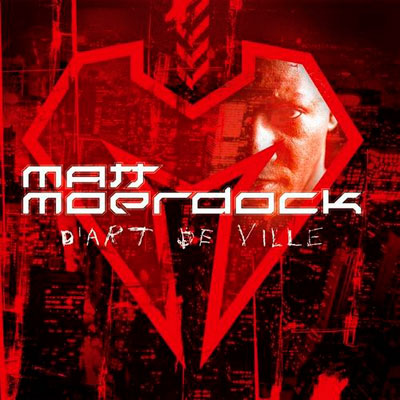Matt Moerdock - Dart De Ville (2012) 