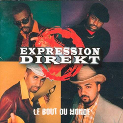 Expression Direkt - Le Bout Du Monde (1998)