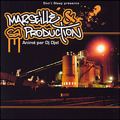 Marseille Et Sa Production (2007)