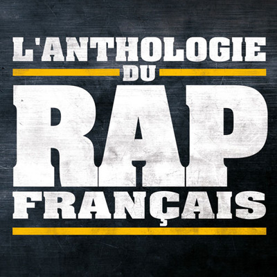 L'anthologie Du Rap Francais (2012)