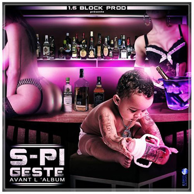 S-Pi - Geste Avant L'album (2012)