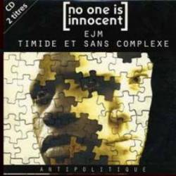 No One Is Innocent, EJM & Timide Et Sans Complexe - Antipolitique (1995)