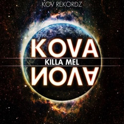 Killa Mel - Kova Nova (2012)