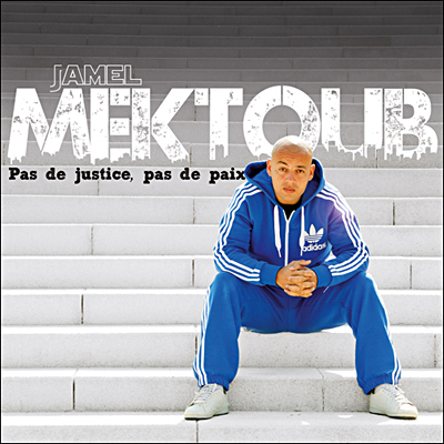 Jamel Mektoub - Pas De Justice, Pas De Paix (2012)