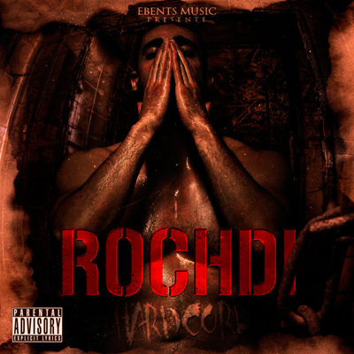 Rochdi (Krystal) - Hardcore (Discographie) (2012)