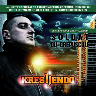 Kreshendo - Soldat Du Crepuscule (2012)
