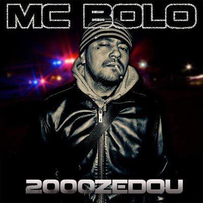 MC Bolo - 2000 Zedou (2012)