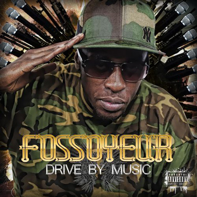 Fossoyeur - Drive By Music (2012)