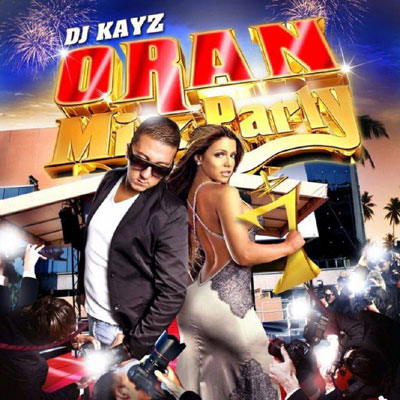 DJ Kayz - Oran Mix Party Vol. 7 (2012)