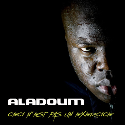Aladoum - Ceci N'est Pas Un Exercice (2012)