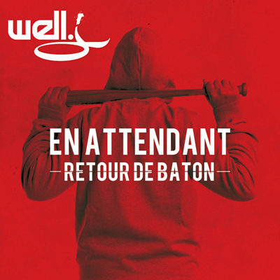 Well.J - En Attendant Retour De Baton (2012)